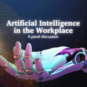 image of a robot hand with the words "Artificial Intelligence in the Workplace - A panel discussion