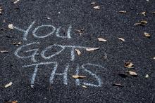 picture of a chalk drawing that says "You Got This"