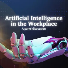 image of a robot hand with the words "Artificial Intelligence in the Workplace - A panel discussion