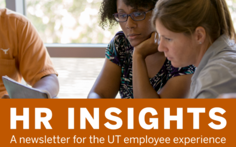 image of employees sitting at a table looking at a laptop, bottom of picture reads "HR Insights, a newsletter for the UT employee experience.
